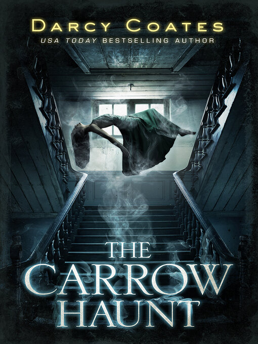 Title details for The Carrow Haunt by Darcy Coates - Available